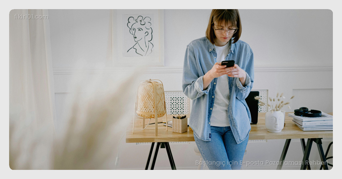 E-posta Listesi Oluşturma Stratejisi